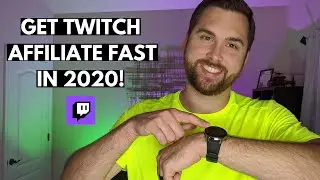 How to Get Affiliated with Twitch FAST in 2020!