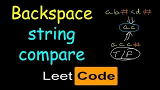 Backspace string compare | Leetcode #844