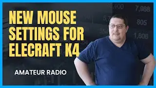 NEW MOUSE SETTING ON ELECRAFT K4 / HOW TO CHANGE MOUSE SETTINGS ON K4