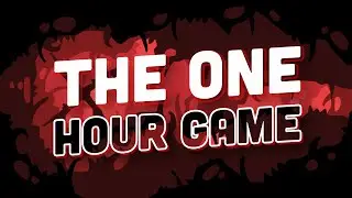 The Final Stretch | The One Hour Game