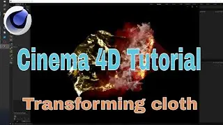 Transforming Cloth In Cinema 4d: A Step-by-step Burning Tutorial