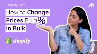 How to Bulk Edit Prices by a Percentage In Shopify | Shopify Tips