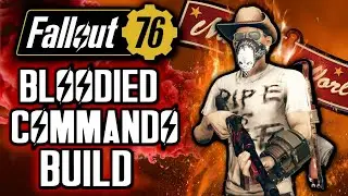 Fallout 76 ULTIMATE END GAME low health Bloodied Commando Build Guide