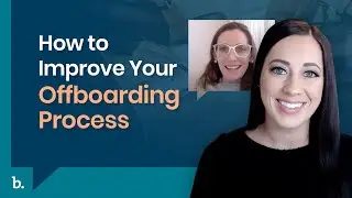 How to Improve Your Offboarding Process