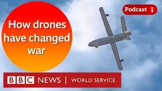 How drones are reshaping the battlefield in Ukraine - The Global Jigsaw podcast, BBC World Service