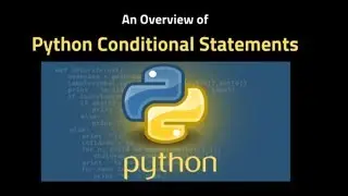 Python Basics series for Beginners video 4: What are Python Conditional Statement