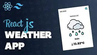 Weather App Using React js And Tailwind CSS | React js project | 