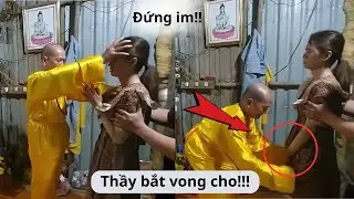 TOP 6 Pha Bắt Vong Và Chữa Bệnh Kinh Điển Nhất Của Thầy Ông Nội