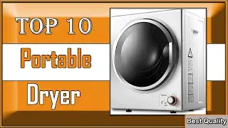 ✅ Unveiling the Top 10 Portable Dryers of 2023: It'll Blow Your Mind!