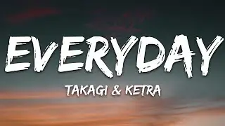 Takagi & Ketra - EVERYDAY (feat. Shiva, ANNA, Geolier) (Testo/Lyrics)