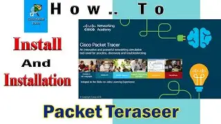 How To Download Cisco Packet Tracer and Installation it | Free