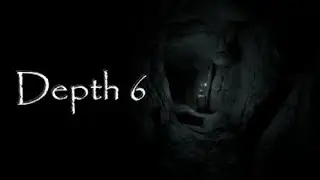 Depth 6 - В самый низ - Полное прохождение (Full game)