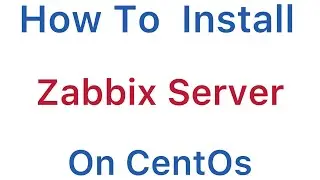 How to install Zabbix server on CentOs  #zabbix #centos7