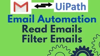 UiPath Tutorial 09 - Read Email in UiPath | Filter Email in UiPath | Get IMAP Mail Messages Activity