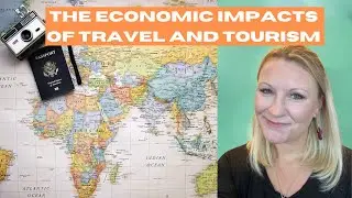 Economic Impacts Of Tourism That We ALL Need To Know!