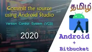 How to commit the source in BitBucket via Android Studio VCS for Beginners | Create a Bitbucket Repo