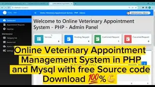 Online Veterinary Appointment Management System in PHP and Mysql with free Source code 💯 Download 🔥💯