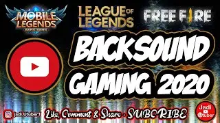 Backsound Youtube Gaming 2020 | Backsound yang sering digunakan youtuber Gaming