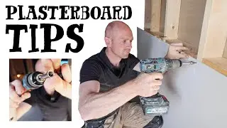 HOW TO MAKE PLASTERBOARD AND DRYLINING EASIER - 10 DIY TIPS & TRICKS