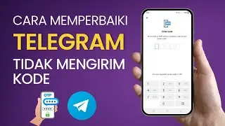 Cara Memperbaiki Telegram Tidak Mengirim Kode Verifikasi (Update 2024)