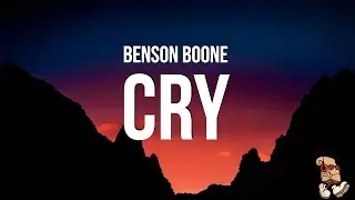 Benson Boone - Cry (Lyrics)