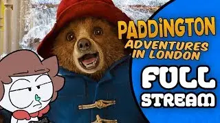 Paddington: Adventures in London (FULL STREAM) - Salty