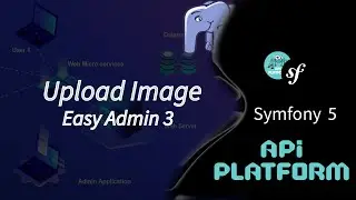 Symfony 5: Upload Image with Vich - تحميل صور المنتجات