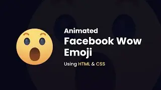 How To Make Animated Emoji Using HTML And CSS Step By Step