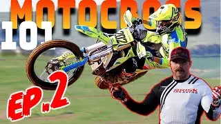 Motocross 101 - Questions you were too embarrassed to ask Ep.2