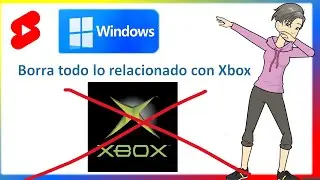 Quitar Xbox de Windows 11 y 10