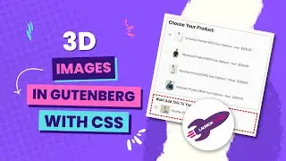 How To Create Three Dimensional Images In Gutenberg With CSS