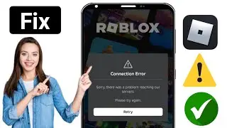 How to Fix Roblox Connection Error Problem Solved Today 2025.