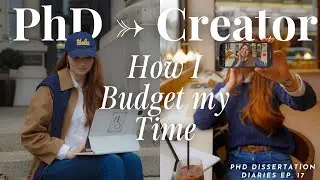 Working Full Time as a History PhD Candidate with a Side Hustle | Dissertation Diaries Ep. 17