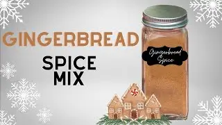 Gingerbread Spice Mix Recipe