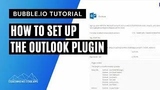 How to Set up the Outlook Plugin in Your Bubble App