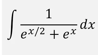 Integration by Substitution: Integral of 1/(e^(x/2) + e^x) dx