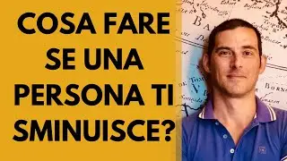 Cosa fare se una persona ti sminuisce?