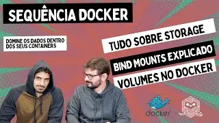 Sequência Docker : Entenda Volumes e Storage (Bind Mounts e Volumes) | Coffops