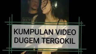KUMPULAN VIDEO DUGEM TERGOKIL WARGA +62 GAK ADA OBAT POKOKNYA.
