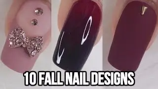 10 EASY FALL NAIL IDEAS-BEGINNERS | NAIL ART COMPILATION