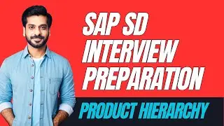 SAP Interview Preparation: Understanding Product Hierarchy in SAP SD