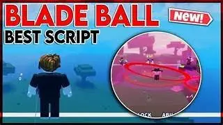 [NEW] ROBLOX BLADE BALL SCRIPT 2024(AUTO PARRY )PASTEBIN