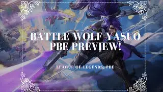 Battle Wolf Yasuo Skin Preview - Anima Squad! | League of Legends: PBE!