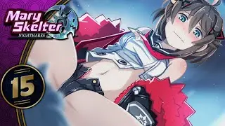 Mary Skelter: Nightmares (PSV, Let's Play, Blind) | Red Riding Hood's Anxiety.. What The!? | Part 15