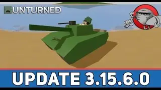 Unturned - Полноценный танк (Обновление 3.15.6.0)