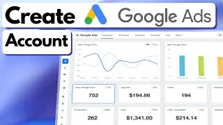 How to Create a Google Ads Account - Google Ads Tutorial