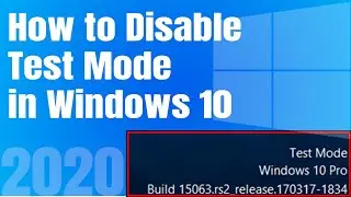 How to Remove Test Mode Watermark in Windows 10 - Tutorial 2020