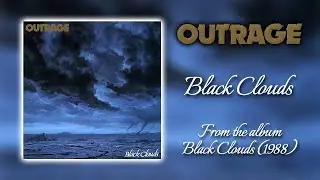 Outrage - Black Clouds