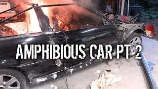 B is for Boat - DIY Amphibious Car Pt 2
