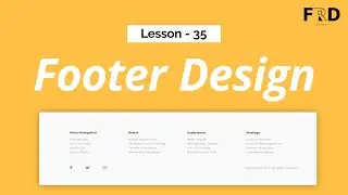 Footer Section for Website Design in HTML & CSS - Learn HTML and CSS in Hindi | Lesson-35